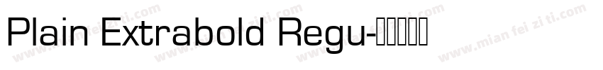 Plain Extrabold Regu字体转换